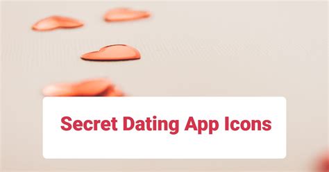 hidden dating apps for android